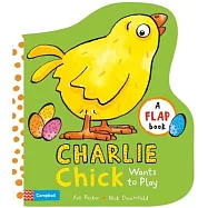 Charlie Chick Wants to Play