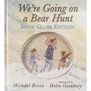 We’re Going on a Bear Hunt: Snow Globe Edition