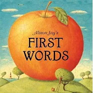 Alison Jay&rsquo;s First Words