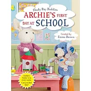 Archie&rsquo;s First Day at School