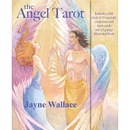 The Angel Tarot: Includes a Full Deck of 78 Specially Commissioned Tarot Cards and a 64-Page Illustrated Book [With