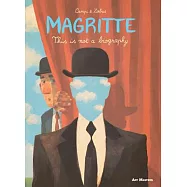 Magritte: This Is Not a Biography
