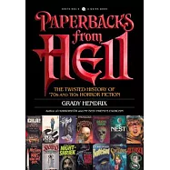 Paperbacks from Hell: The Twisted History of ’70s and ’80s Horror Fiction