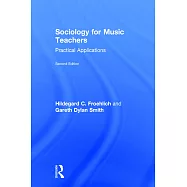 Sociology for Music Teachers: Practical Applications