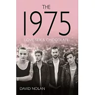 The 1975: Love, Sex & Chocolate