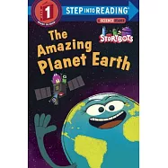 The Amazing Planet Earth (StoryBots)(Step into Reading, Step 1)