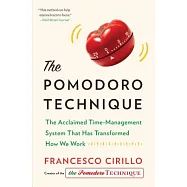 The Pomodoro Technique: The Acclaimed Time-Management System That Has Transformed How We Work