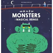 An A to Z of Monsters and Magical Beings