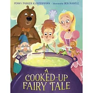A Cooked-Up Fairy Tale