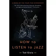 How to Listen to Jazz