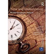 Time and Globalization: An interdisciplinary dialogue