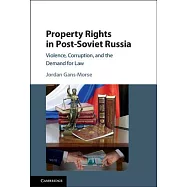 Property Rights in Post-Soviet Russia