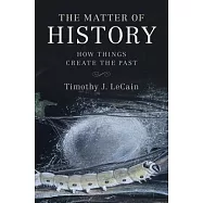 The Matter of History