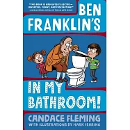 Ben Franklin’s in My Bathroom!