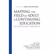 Mapping the Field of Adult and Continuing Education: An International Compendium