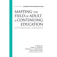 Mapping the Field of Adult and Continuing Education: An International Compendium