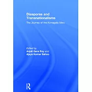 Diasporas and Transnationalisms: The Journey of the Komagata Maru