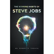 The Winning Habits of Steve Jobs