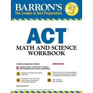 Barron’s Act Math and Science Workbook