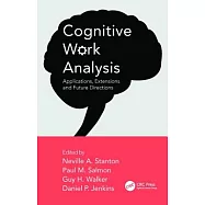 Cognitive Work Analysis: Applications, Extensions and Future Directions