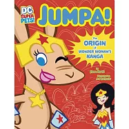 Jumpa: The Origin of Wonder Woman&rsquo;s Kanga