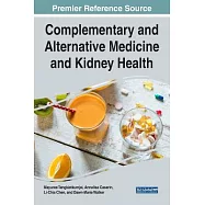 Complementary and Alternative Medicine and Kidney Health