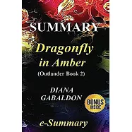 Dragonfly in Amber Summary: A Great Summary About This Book of Diana Gabaldon!