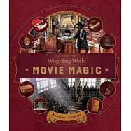 J. K. Rowling&rsquo;s Wizarding World: Movie Magic Volume Three: Amazing Artifact