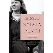 The Letters of Sylvia Plath Volume 1: 1940-1956