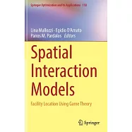 Spatial Interaction Models: Facility Location Using Game Theory