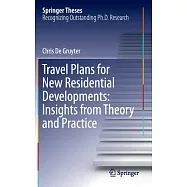 Travel Plans for New Residential Developments: Insights from Theory and Practice