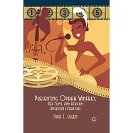 Presenting Oprah Winfrey, Her Films, and African American Literature