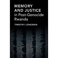 Memory and Justice in Post-Genocide Rwanda