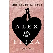 Alex & Eliza: A Love Story