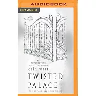 Twisted Palace