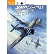 Jagdgeschwader 1 ’Oesau’ Aces 1939-45