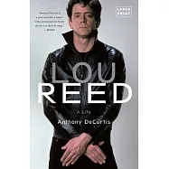 Lou Reed: A Life