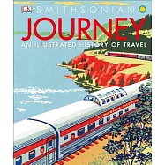 Journey: An Illustrated History of Travel