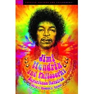Jimi Hendrix and Philosophy: Experience Required