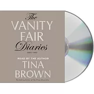 The Vanity Fair Diaries 1983-1992