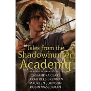 Tales from the Shadowhunter Academy