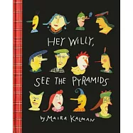 Hey Willy, See the Pyramids