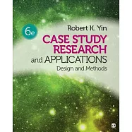 Case Study Research and Applications: Design and Methods