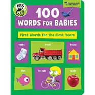 100 Words for Babies: First Words for the First Year