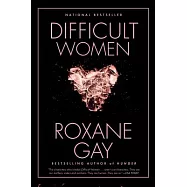 Difficult Women