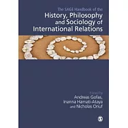 The Sage Handbook of the History, Philosophy and Sociology of International Relations