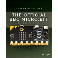 The Official BBC Micro: Bit User Guide