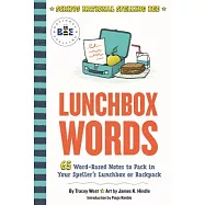 Lunchbox Words: 65 Word-Based Notes to Pack in Your Speller’s Lunchbox or Backpack