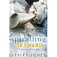 Spiralling Skywards: Fading