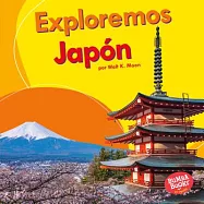 Exploremos Japón / Let’s Explore Japan